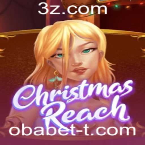 Explorando o Fascinante Mundo de ChristmasReach