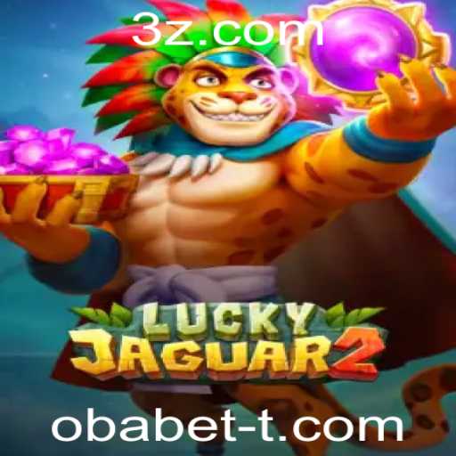 Descubra o Mundo Emocionante do Jogo Luckyjaguar2 no Obabet